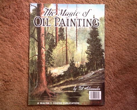 The magic of oil painti g
